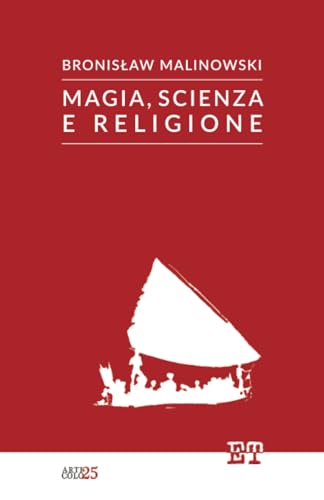 Magia, Scienza e Religione (Articolo 25)